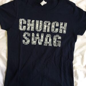 CHURCH SWAG T-Shirts