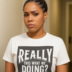 Really this what we doing?