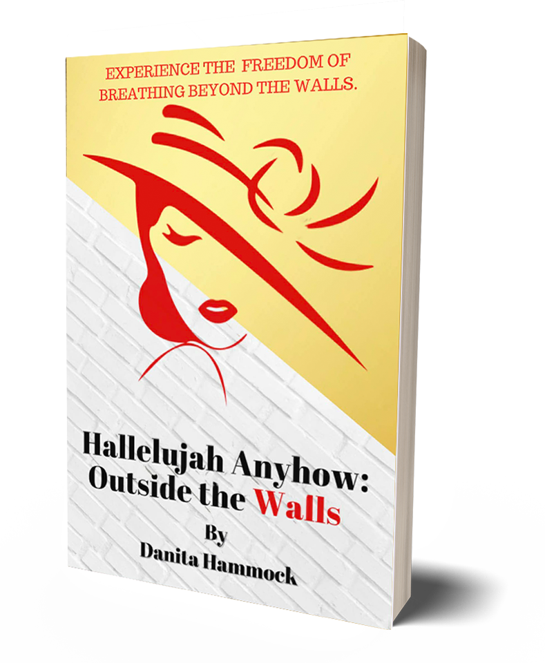 Hallelujah Anyhow Outside the Walls